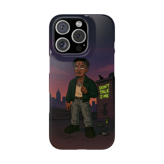 "Don't Talk 2 Me" SlimCase