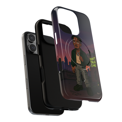 "Don't Talk 2 Me" MagSafeCase
