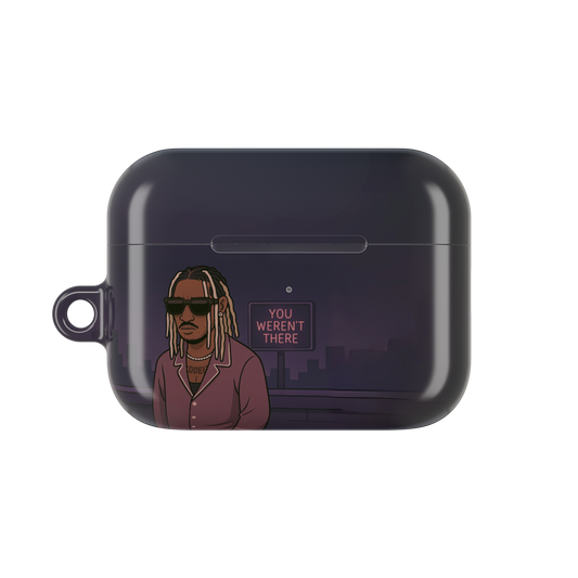 "You Weren't There" AirPodCase