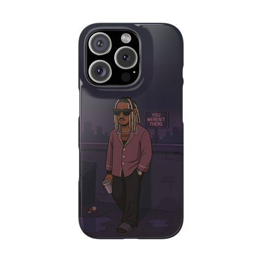 "You Weren't There" SlimCase