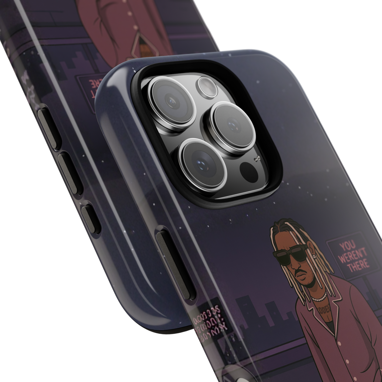 "You Weren't There" ToughCase