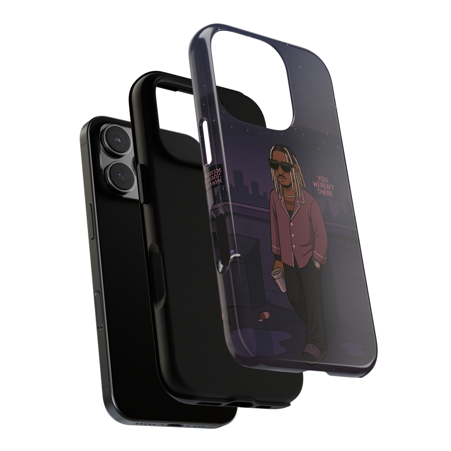 "You Weren't There" ToughCase